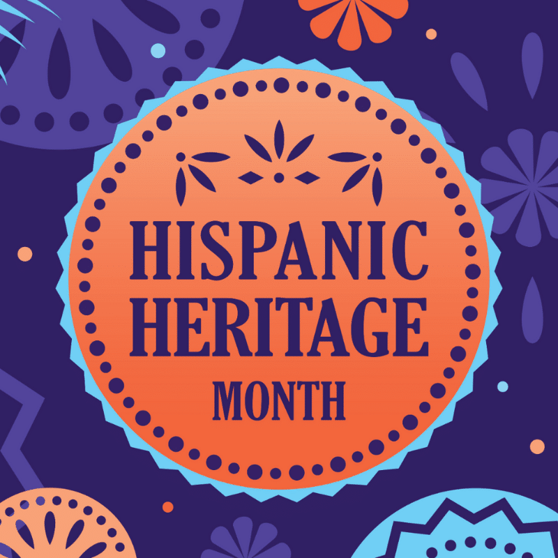 Graphic with "Hispanic Heritage Month" written on it.